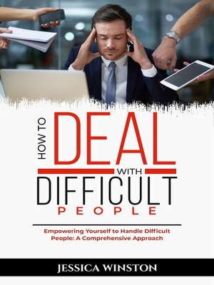 cover image of HOW TO DEAL WITH DIFFICULT PEOPLE